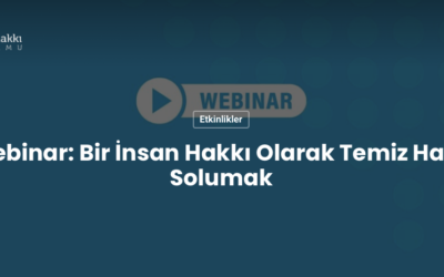 Bir İnsan Hakkı Olarak Temiz Hava Solumak